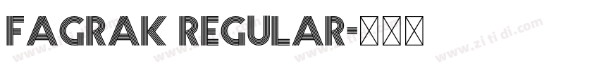 Fagrak Regular字体转换 Fagrak Regular字体转换